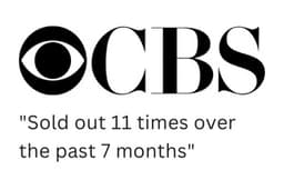 CBS: Sold out 11 times over the past 7 months